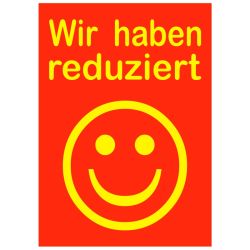 Plakat DIN A4  rot Druck gelb  "reduziert Smiley"