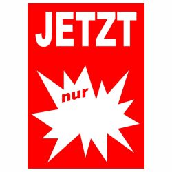 Plakat DIN A4  rot Druck weiß "Jetzt nur" mit Textfeld