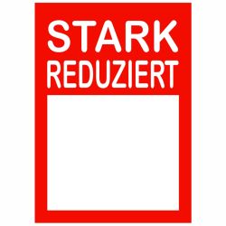 Plakat DIN A4  rot Druck weiß  "STARK REDUZIERT" mit Textfeld