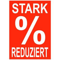 Plakat DIN A4  rot Druck weiß  "STARK REDUZIERT %"