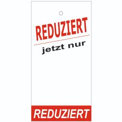 Kartonetiketten EINZELN 35x60mm weiss-rot "REDUZIERT jetzt nur"